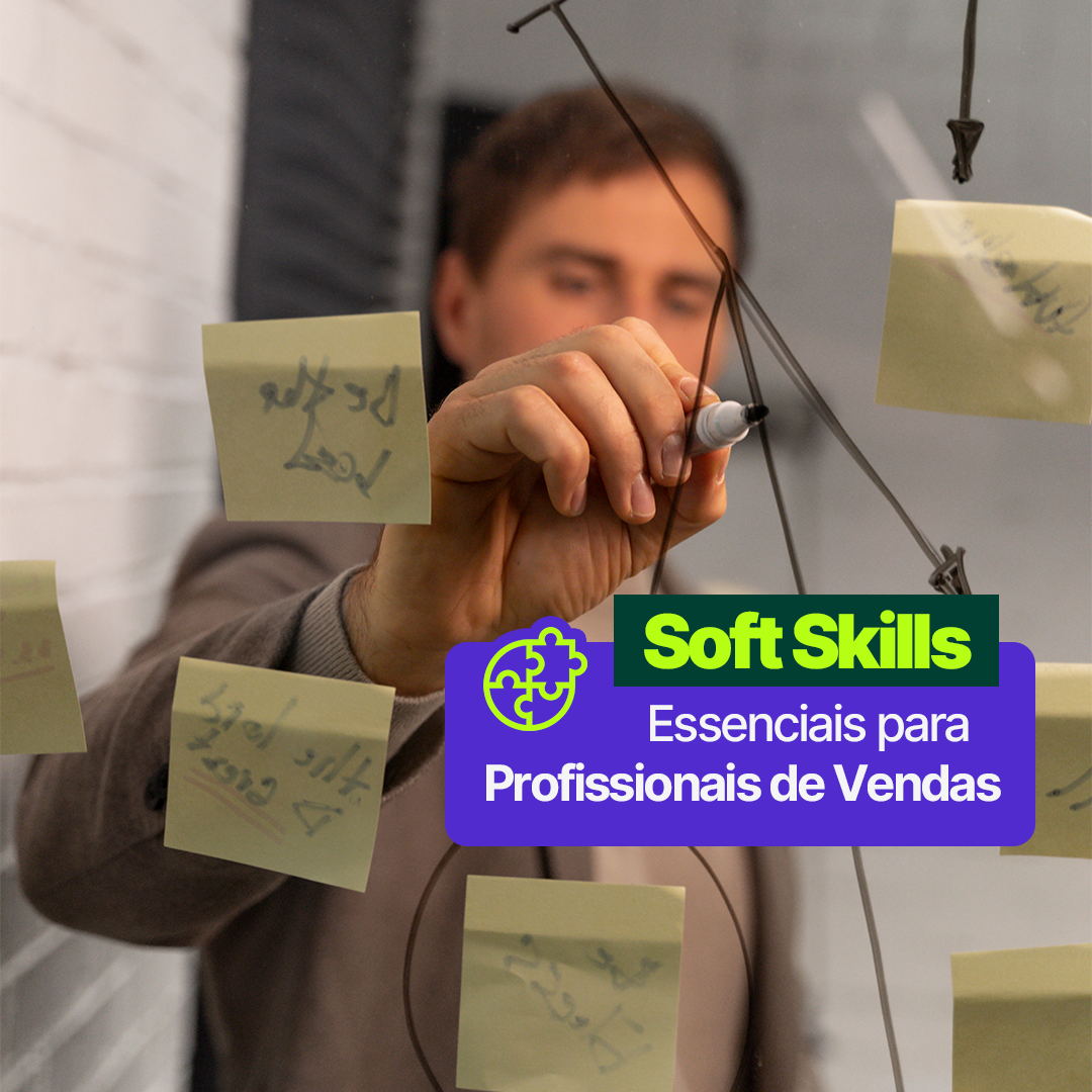 Soft Skills Essenciais para Profissionais de Vendas